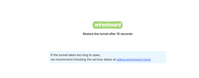 На изображении показано уведомление от сервиса Wirenboard о восстановлении туннеля через 10 секунд с предложением проверить статус службы, если открытие туннеля занимает слишком много времени. (Captioned by AI)